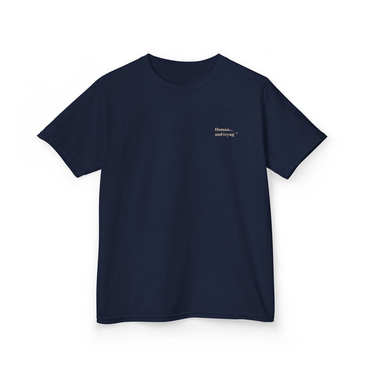 Kids Tee — "Human...and trying" Believe. Try. Repeat.  Minimalist Navy Graphic