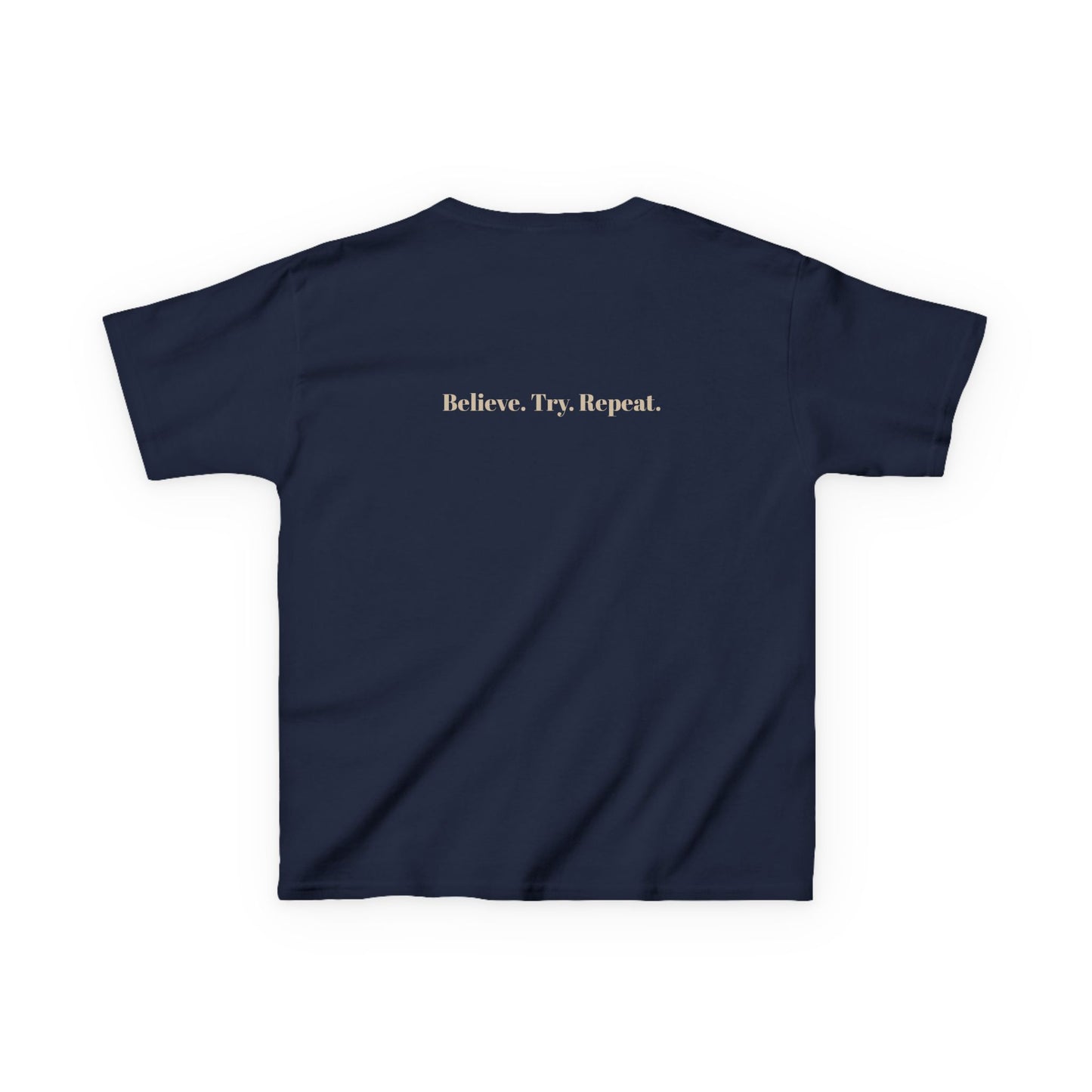Kids Tee — "Human...and trying" Believe. Try. Repeat.  Minimalist Navy Graphic
