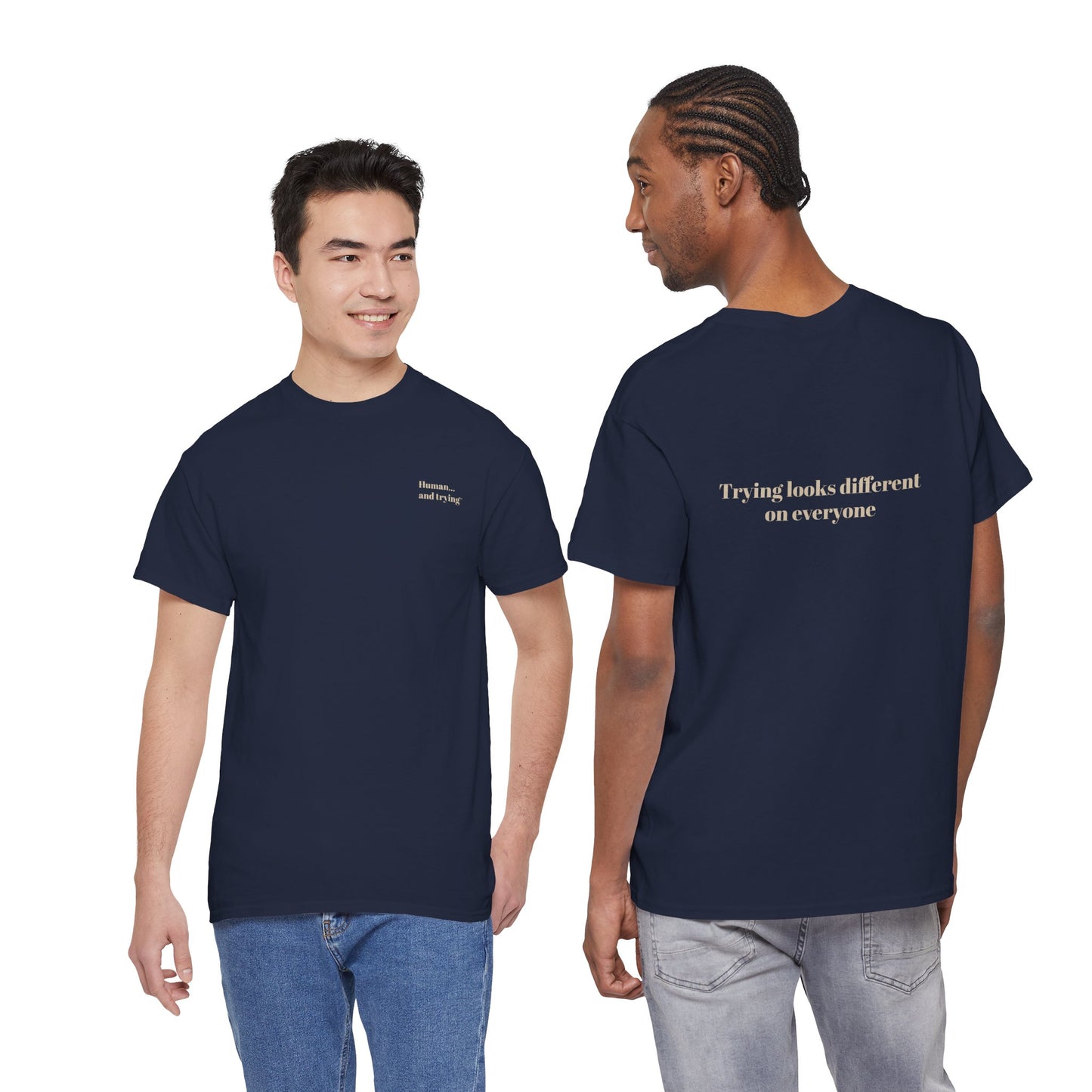 Unisex 'Trying looks different on everyone' Minimalist Tee